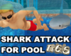 Shark Attack for Pool