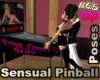 Sensual Pinball Machine